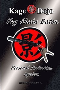 bokomslag Key Chain Baton - Personal Protection System