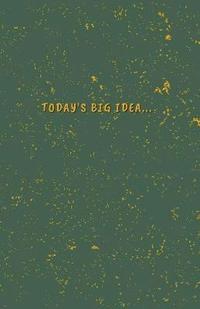 bokomslag Today's BIG Idea Journal