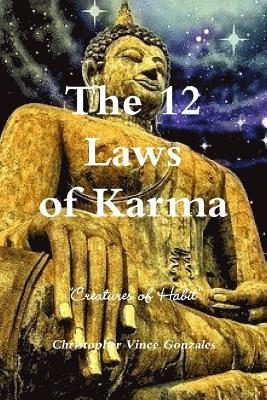 The 12 Laws of Karma &quot;Creatures of Habit&quot; 1