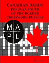 bokomslag Canadian Bands Popular South of the Border Crossword Puzzles
