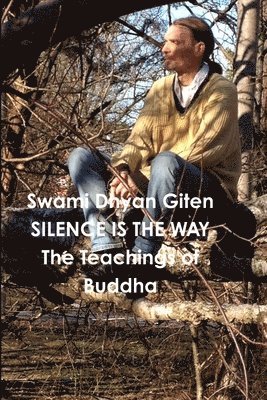 Silence is the Way 1