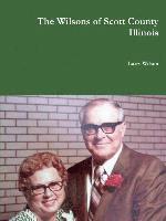Wilsons of Scott County Illinois 1
