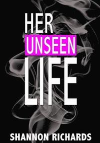 bokomslag Her Unseen Life