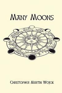 bokomslag Many Moons (3rd Edition)