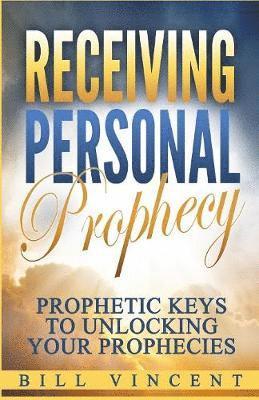 Receiving Personal Prophecy 1