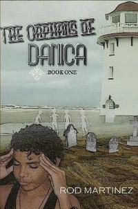 bokomslag The Orphans of Danica (Paperback)