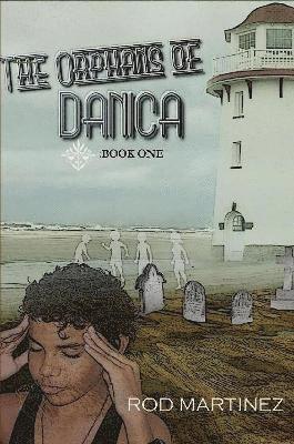 The Orphans of Danica (Paperback) 1