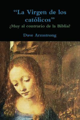 bokomslag "La Virgen de los católicos"