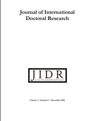Gillian Warner-Søderholm, James Ondracek, Andy Bertsch - Journal of International Doctoral Research (JIDR) Volume 5, Number 1, December 2016, Häftad