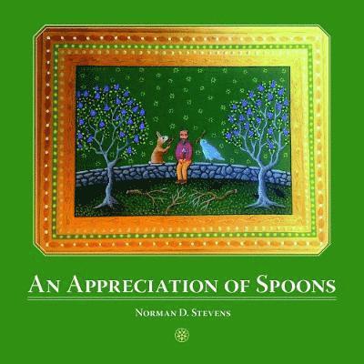 An Appreciation of Spoons 1