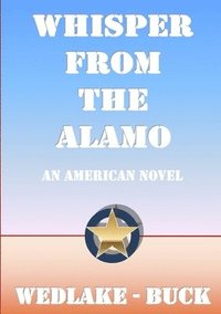 bokomslag Whisper from the Alamo