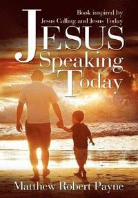 bokomslag Jesus Speaking Today