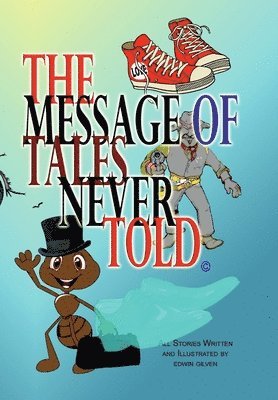 The Message of Tales Never Told 1