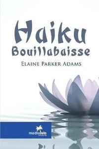 bokomslag Haiku Bouillabaisse