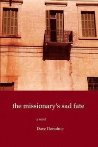bokomslag The Missionary's Sad Fate