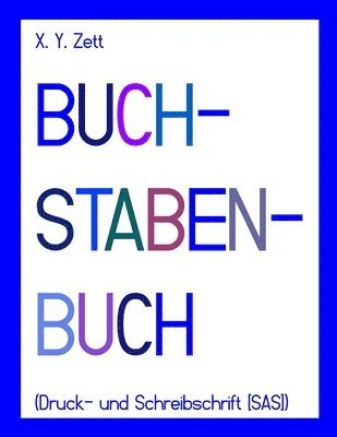 BUCHSTABENBUCH (Druck- und Schreibschrift [SAS])