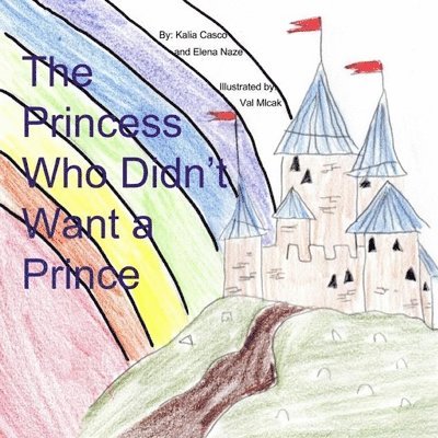 The Princess Who Didn't Want a Prince 1