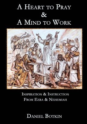 bokomslag Heart to Pray & A Mind to Work