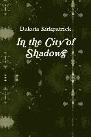 bokomslag In the City of Shadows