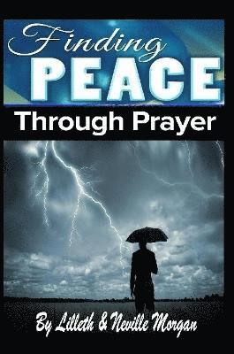 Finding Peace Through Prayer 1