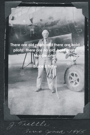 bokomslag There are old pilots and there are bold pilots; there are no old, bold pilots. Maybe one!