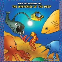 bokomslag Simon the Seahorse and the Mysteries of the Deep