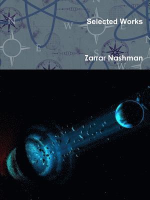 Zarrar Nashman - Selected Works, Häftad