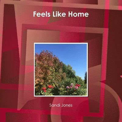 Feels Like Home 1