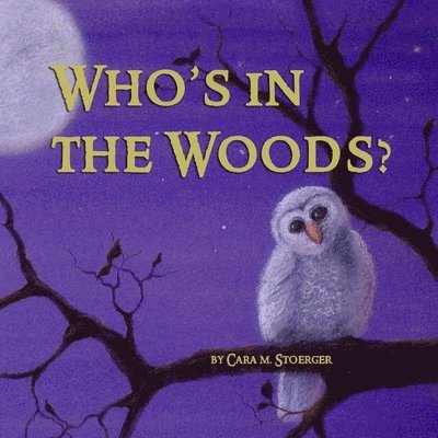 Who's in the Woods? 1