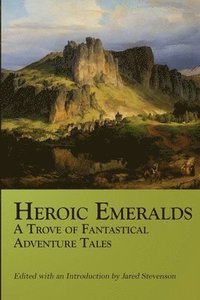 bokomslag Heroic Emeralds
