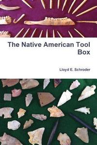 bokomslag The Native American Tool Box