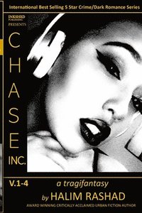 bokomslag Chase Inc. V.1-4 (a tragifantasy)