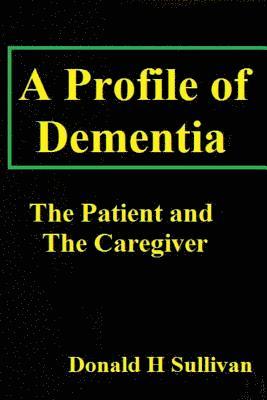bokomslag Profile of Dementia