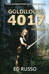 bokomslag Goldilocks 4017 and Beyond