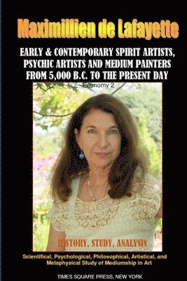 Early & Contemporary Spirit Artists,Psychic Artists and Medium Painters from 5000 Bc to the Present Day.Economy2 1