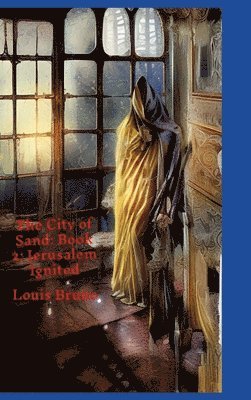 Louis Bruno - City of Sand, Inbunden