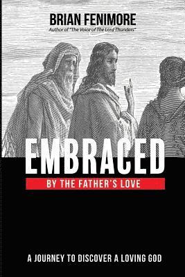 Embraced by the Father's love 1