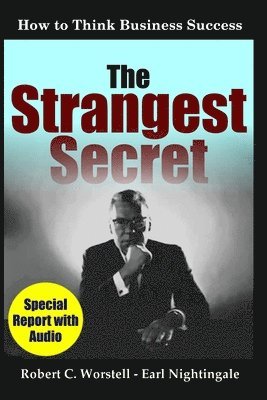 Worstell, Earl Nightingale - Strangest Secret, Häftad