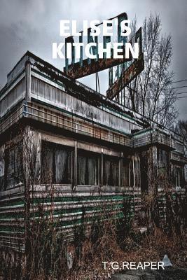 T G Reaper, T. G. Reaper, T.G. Reaper - Elise's Kitchen, Häftad