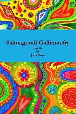 Salmagundi Gallimaufry 1
