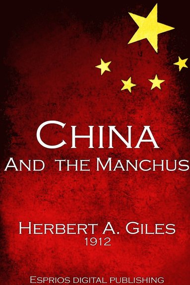 bokomslag China and the Manchus