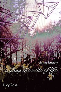 bokomslag Lifting the veils of life
