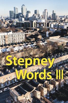 bokomslag Stepney Words III