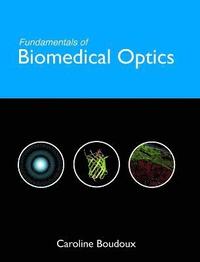 bokomslag Fundamentals of Biomedical Optics