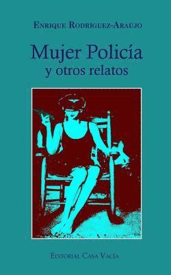 Mujer Policia y otros relatos 1