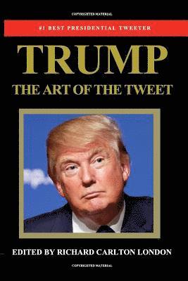 bokomslag Trump - The Art of The Tweet
