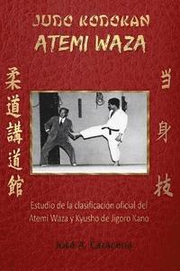 bokomslag JUDO KODOKAN ATEMI WAZA (Espanol)