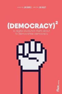 bokomslag Democracy Squared
