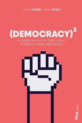 bokomslag Democracy Squared