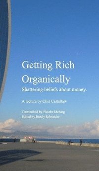bokomslag Getting Rich Organically
